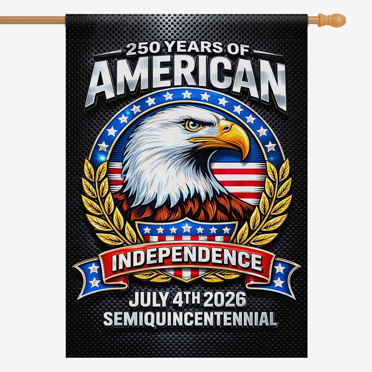America 250 Garden Flag Patriotic Eagle Independence July 4th 2026 USA Decor