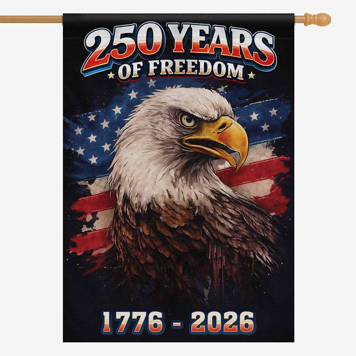 250 Years of Freedom House Flag ΓÇô American Eagle 1776ΓÇô2026 Decor