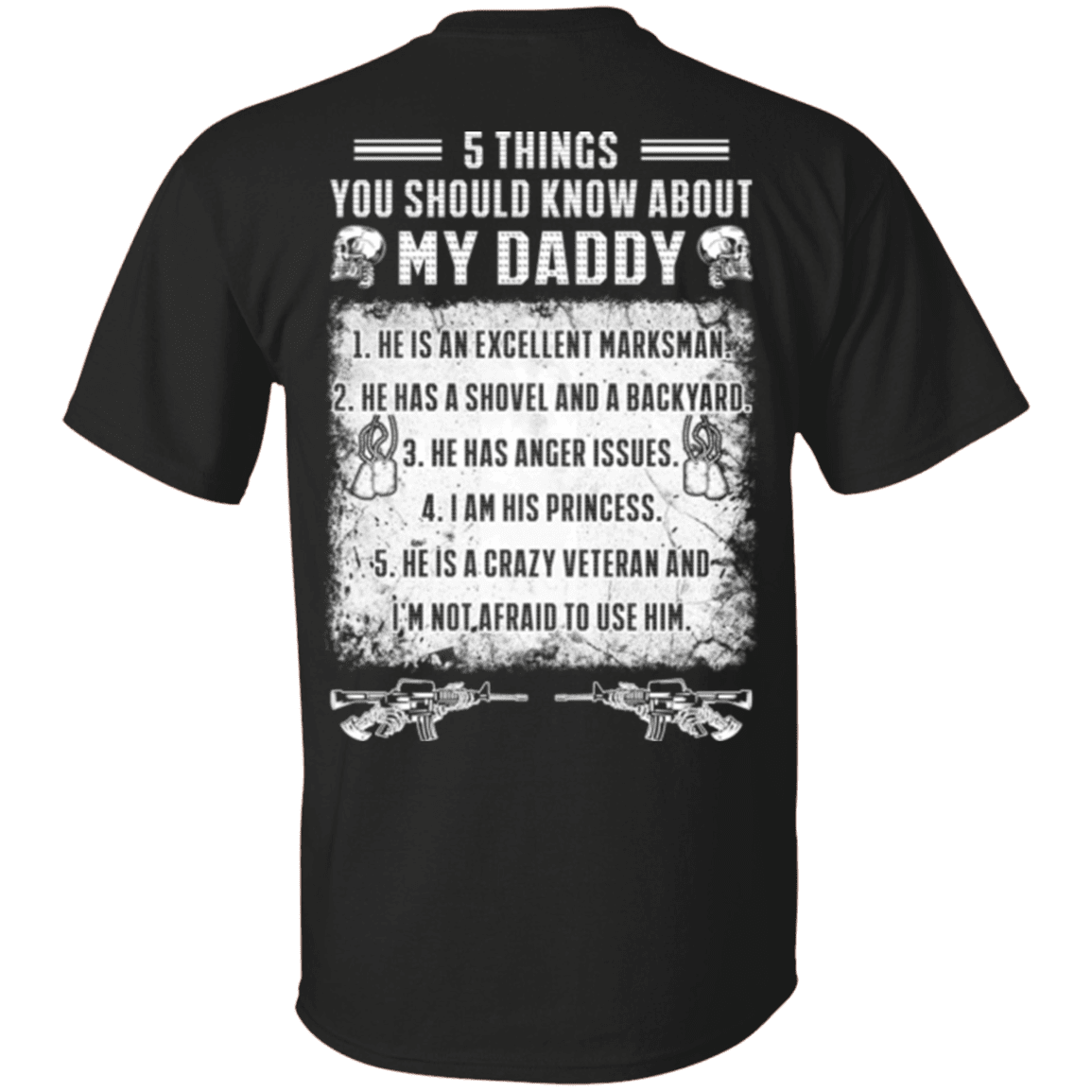 Military T-Shirt "5 Things You Should Know About My Daddy Veteran"-TShirt-General-Veterans Nation