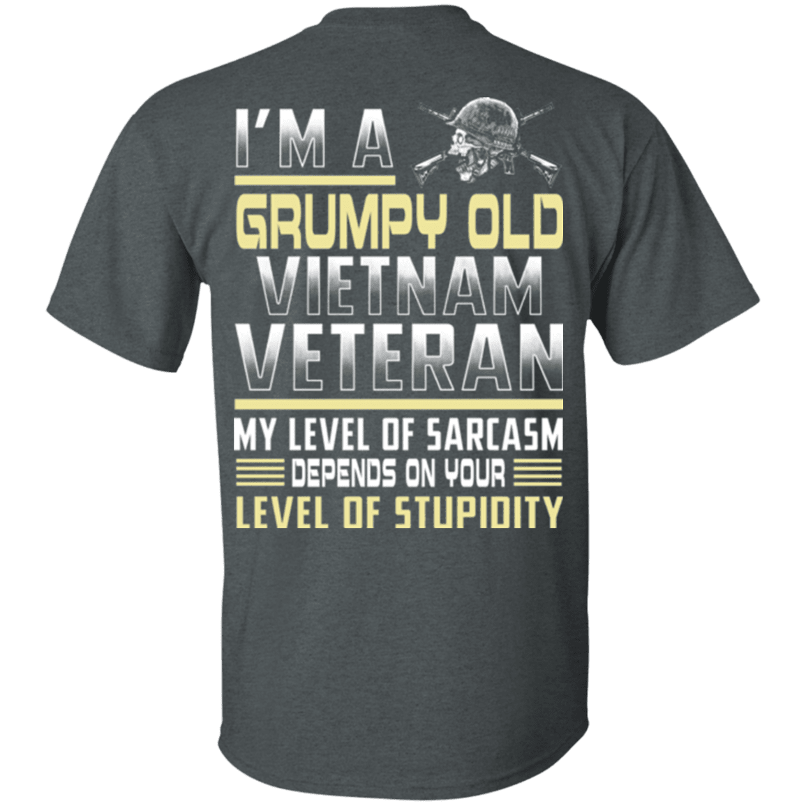 Military T-Shirt "I'm A Grump Old Vietnam Veteran"-TShirt-General-Veterans Nation