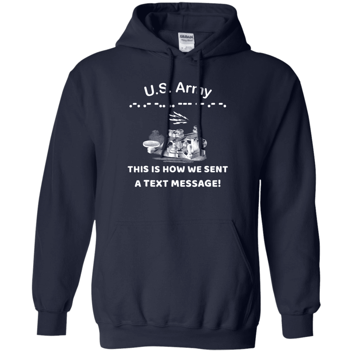 US Army This is How We Sent a Text Message Men Front T Shirts-TShirt-Army-Veterans Nation