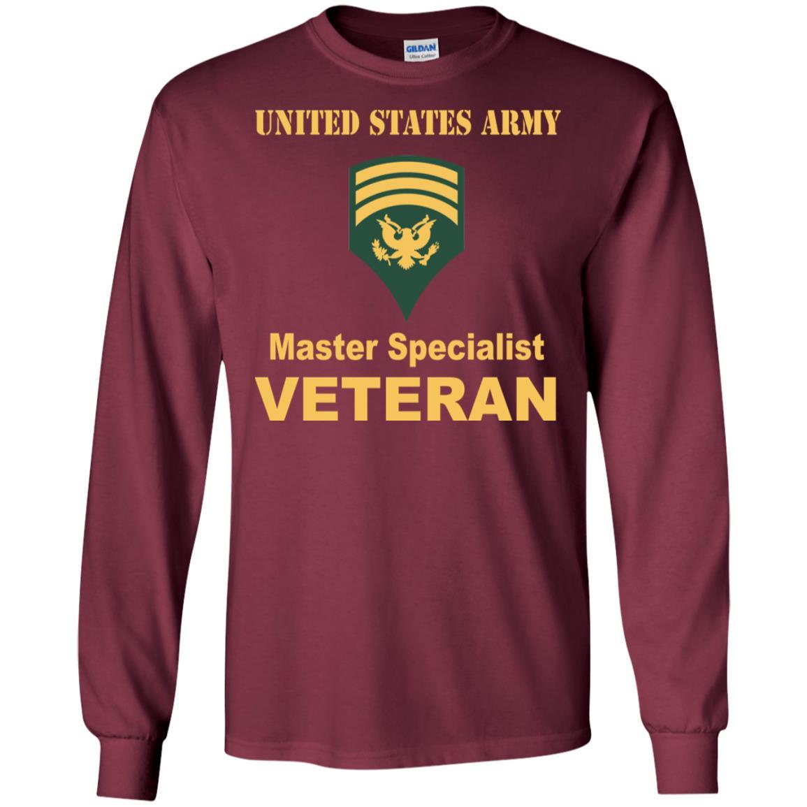 US Army E-7 SPC E7 Specialist Master Specialist Veteran Men T Shirt On Front-TShirt-Army-Veterans Nation