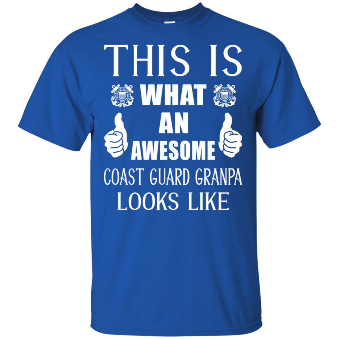 This Is What An Awesome Coast Guard Grandpa Look Like T-Shirt On Front-TShirt-USCG-Veterans Nation