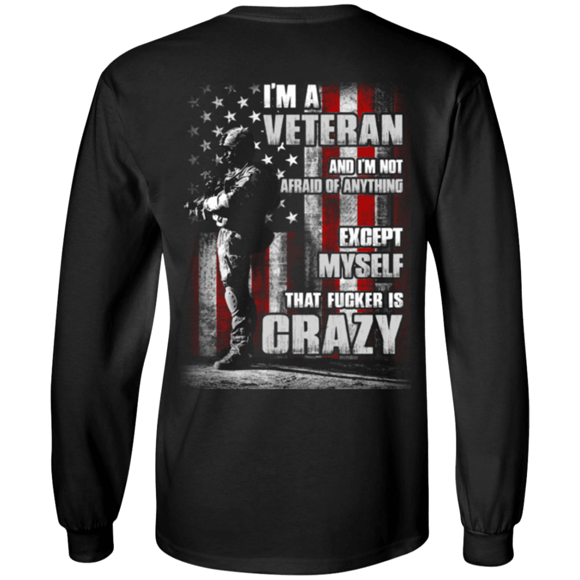 Military T-Shirt "I Am A Crazy Veteran"-TShirt-General-Veterans Nation