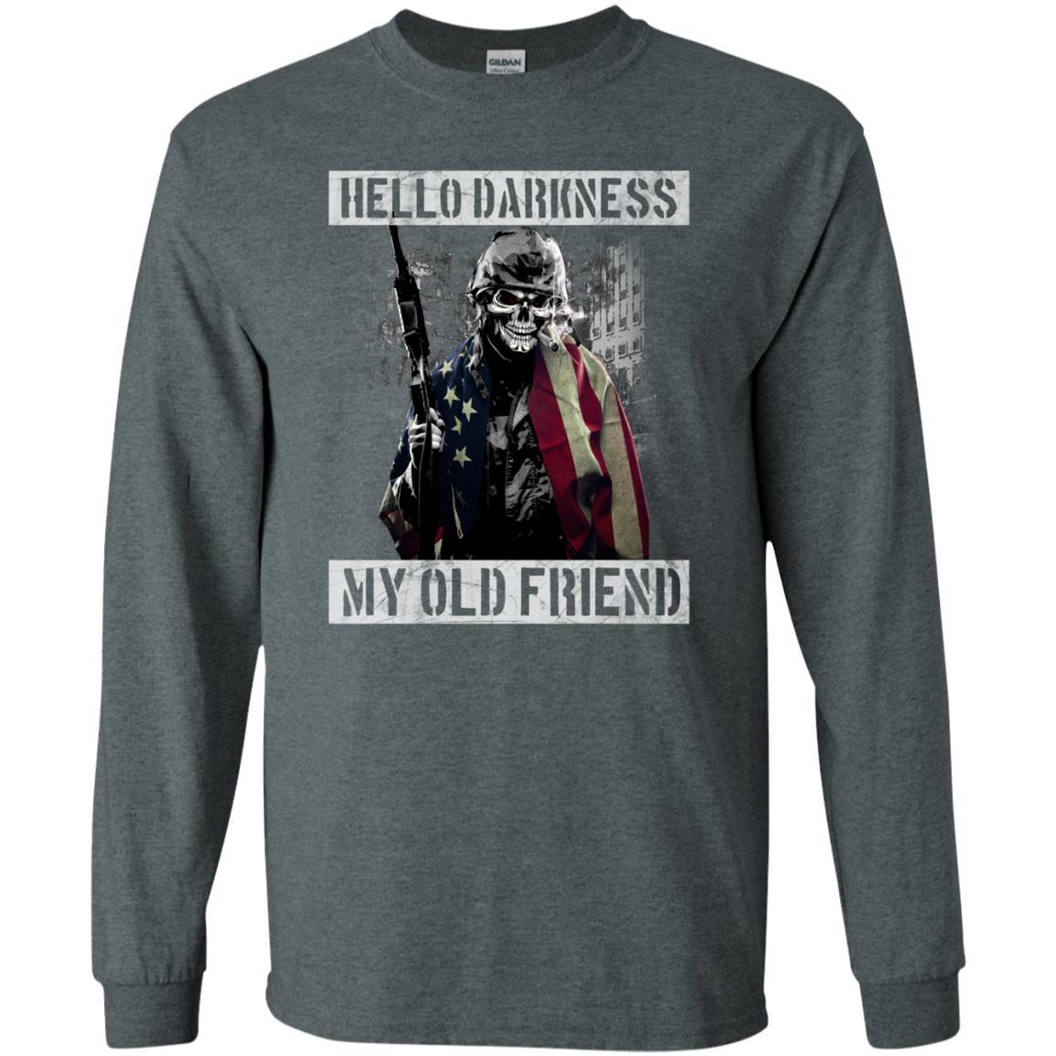 Military T-Shirt "Hello Darkness - My Old Friend Men On" Front-TShirt-General-Veterans Nation
