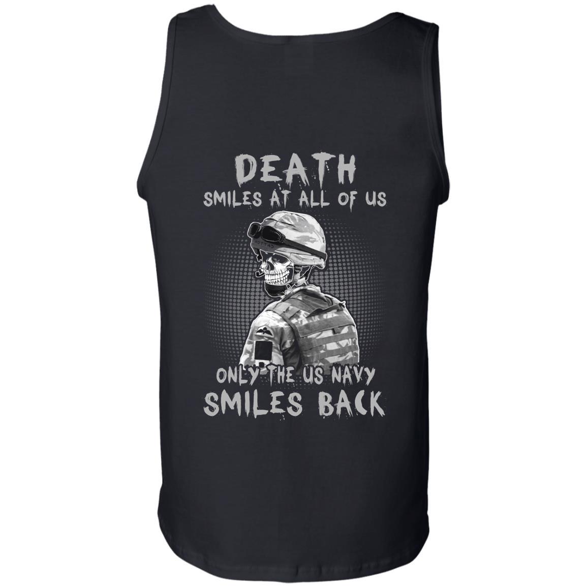 Death Smiles At All Of Us - Only The US Navy Smiles Back Men T Shirt On Back-TShirt-Navy-Veterans Nation