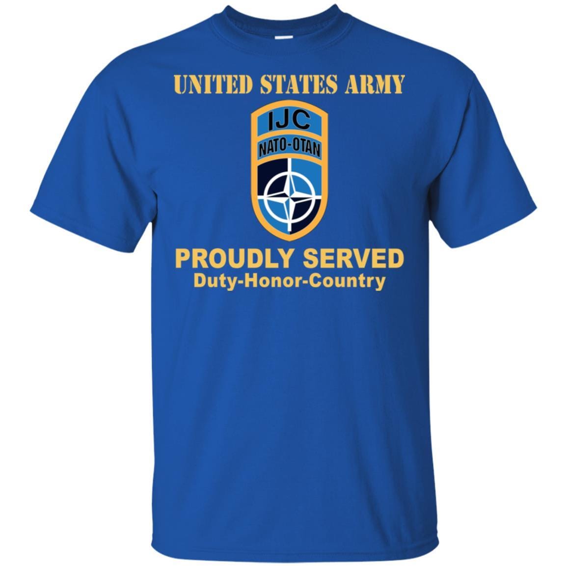 US ARMY CSIB NATO ISAF JOINT COMMAND IN AFGHANISTAN- Proudly Served T-Shirt On Front For Men-TShirt-Army-Veterans Nation