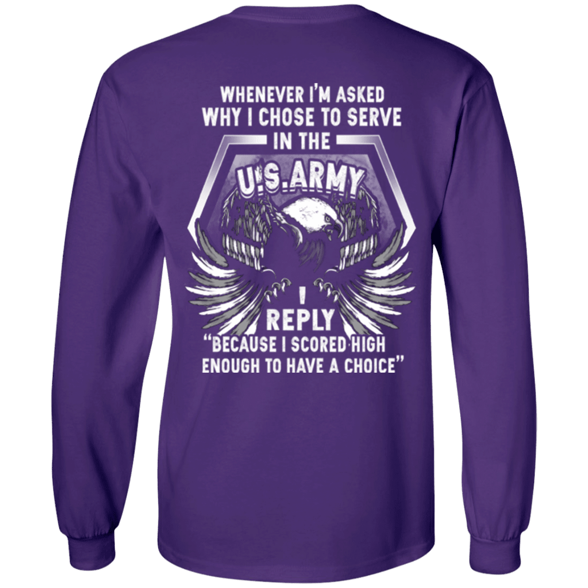 I Chose To Serve In The U.S Army T Shirt-TShirt-Army-Veterans Nation