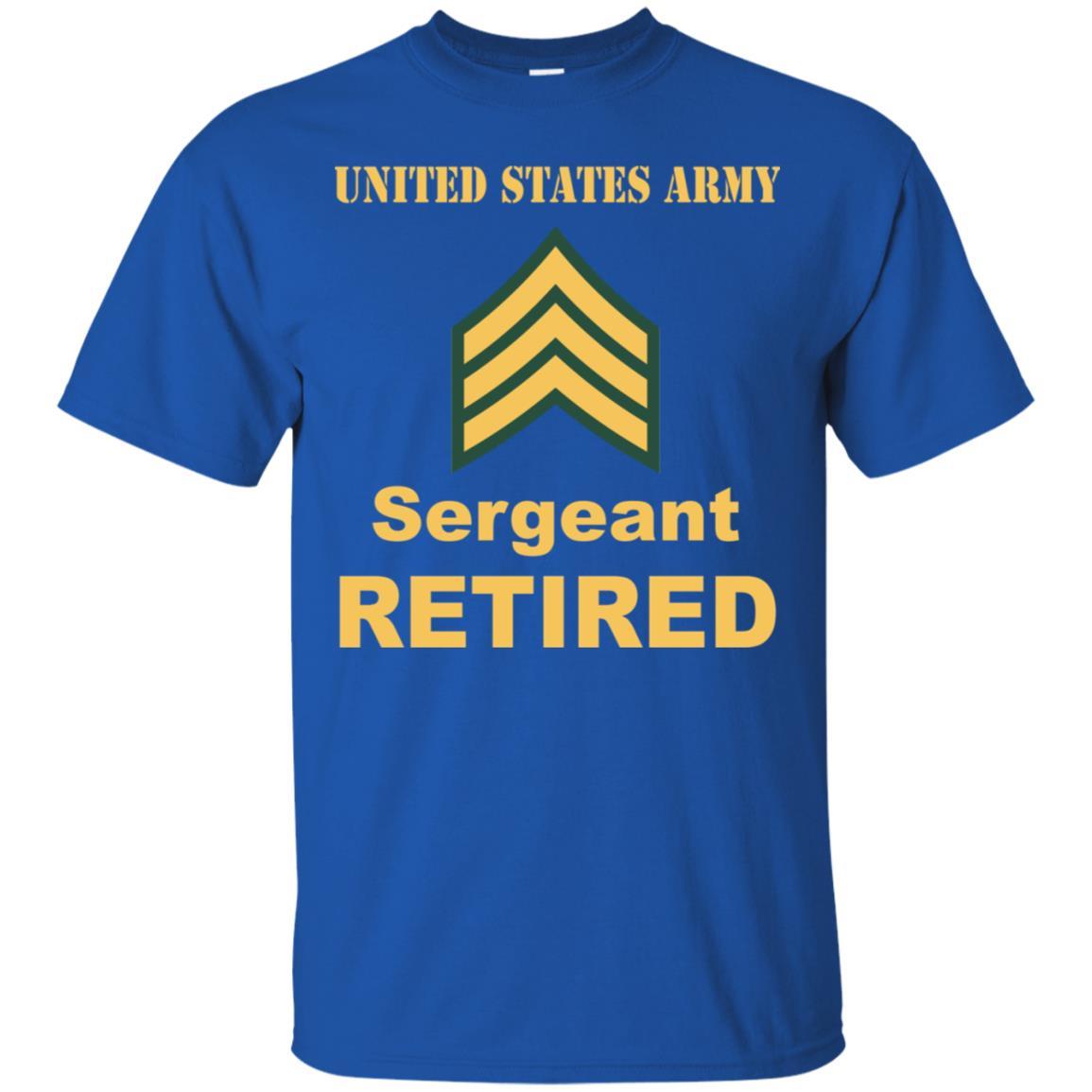 US Army E-5 Sergeant E5 SGT Noncommissioned Officer Reired Men T Shirt On Front-TShirt-Army-Veterans Nation