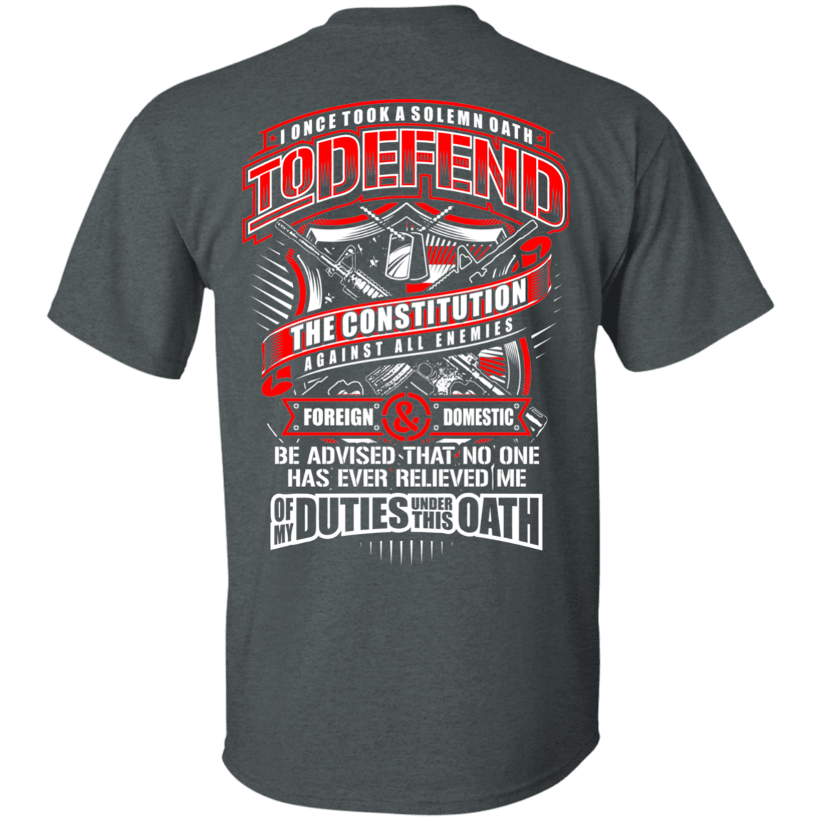Military T-Shirt "My Oath To Defend The Constitution Veteran" Men Back-TShirt-General-Veterans Nation