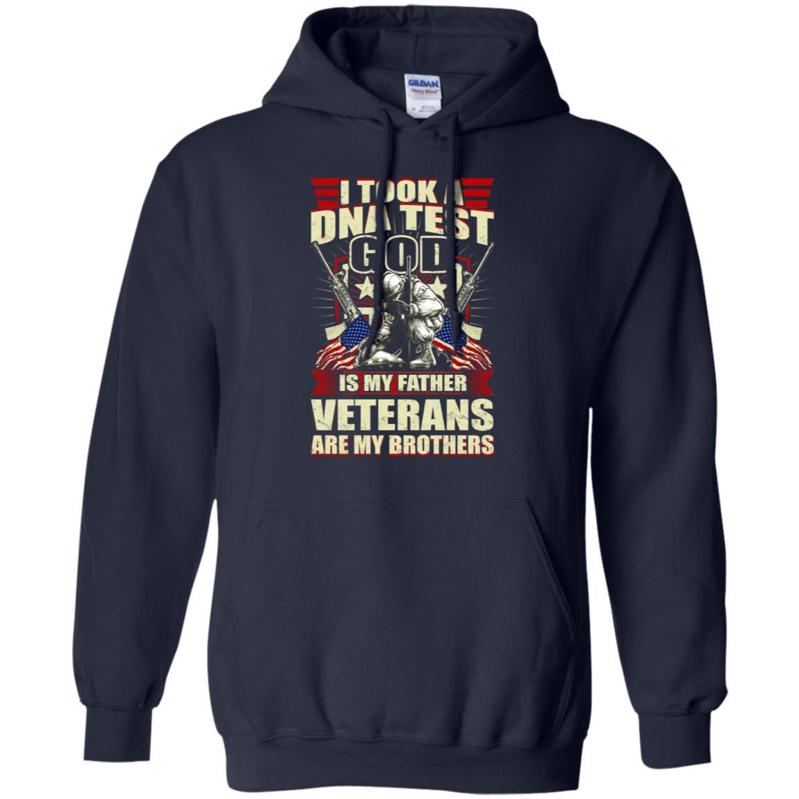 Military T-Shirt "I Took A Dna Test God Is My Father Veterans Are My Brothers On" Front-TShirt-General-Veterans Nation