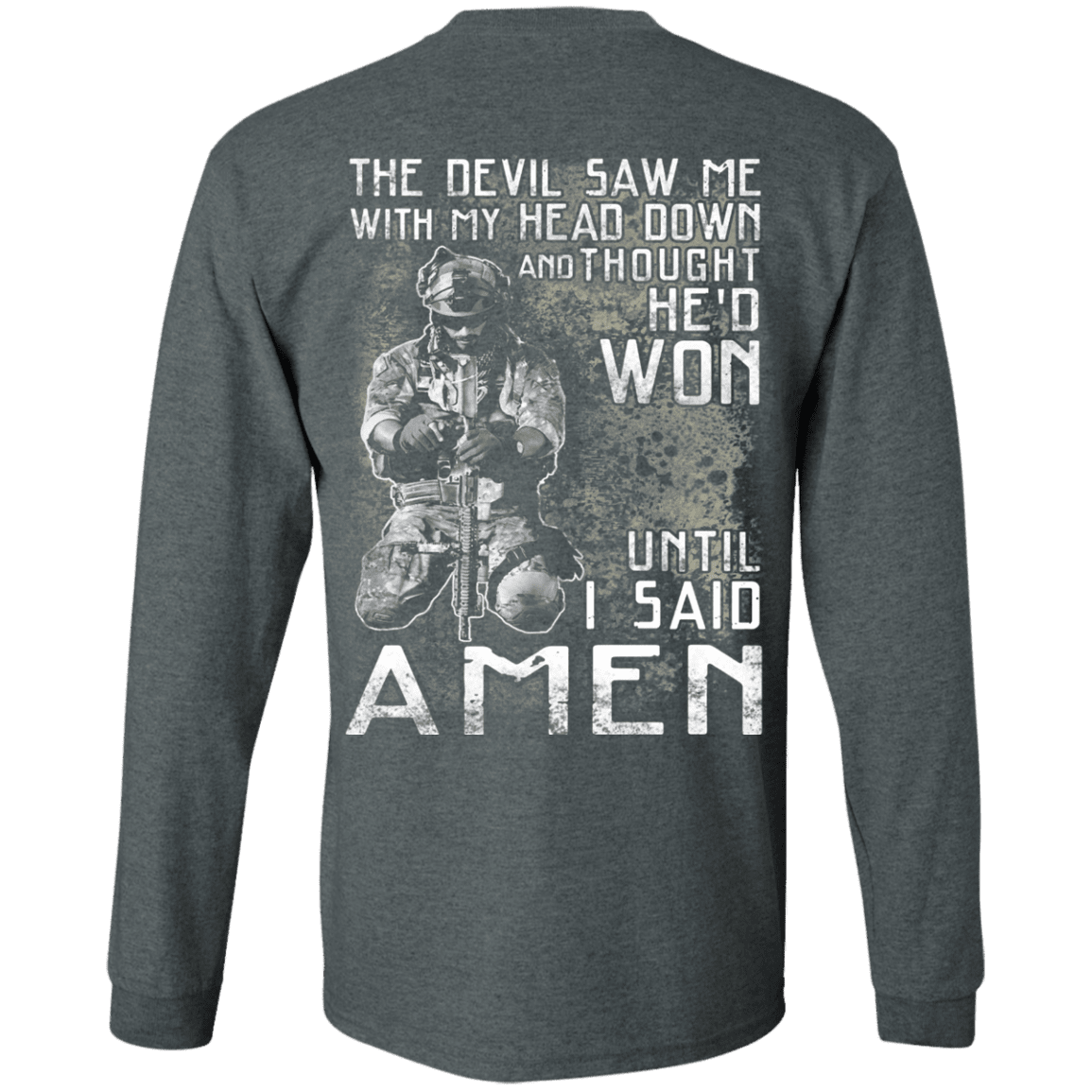 Military T-Shirt "The Devil Saw Me With My Head Down Amen Veteran T-Shirt" Men Back-TShirt-General-Veterans Nation