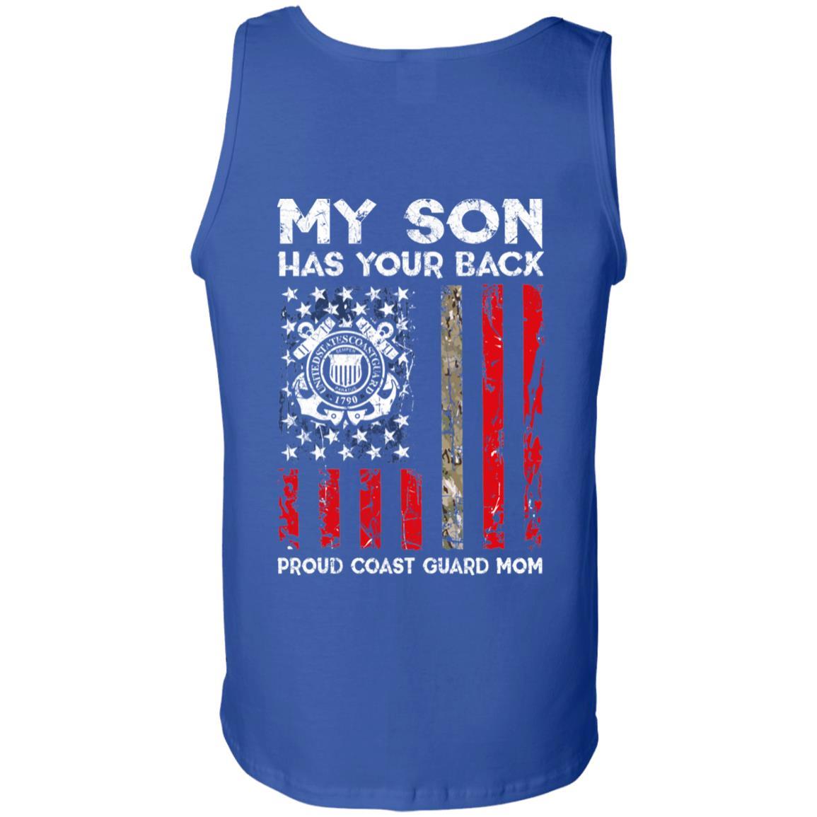 My Son Has Your Back - Proud Coast Guard Mom Men T Shirt On Back-TShirt-USCG-Veterans Nation