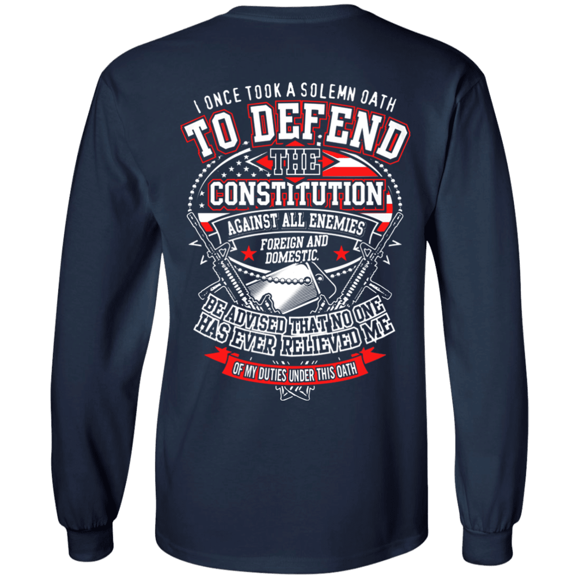 Military T-Shirt "I Once Tool A Solemn Oath to Defend The Constitution" Men Back-TShirt-General-Veterans Nation