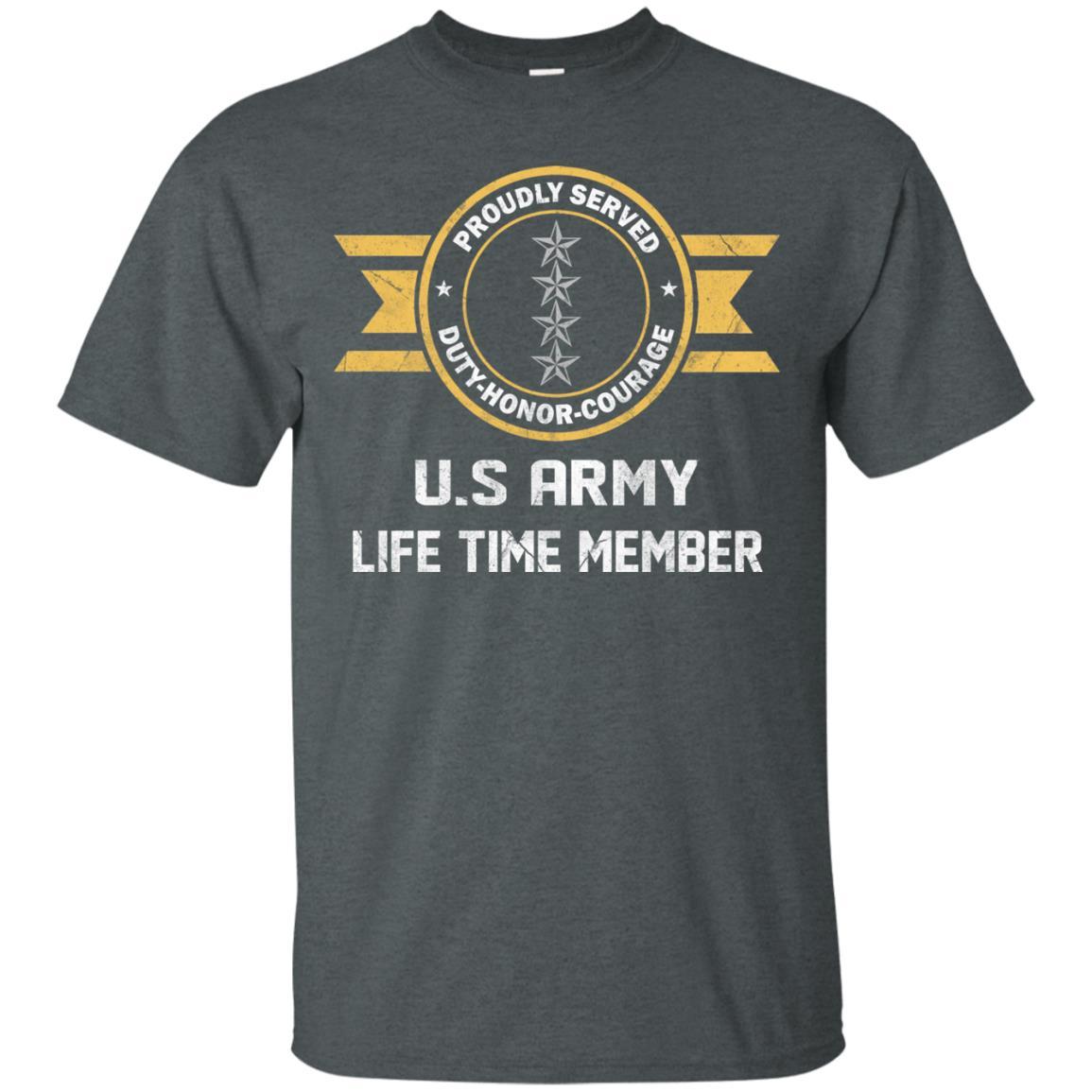 Life Time Member - US Army O-10 General O10 GEN General Officer Ranks Men T Shirt On Front-TShirt-Army-Veterans Nation