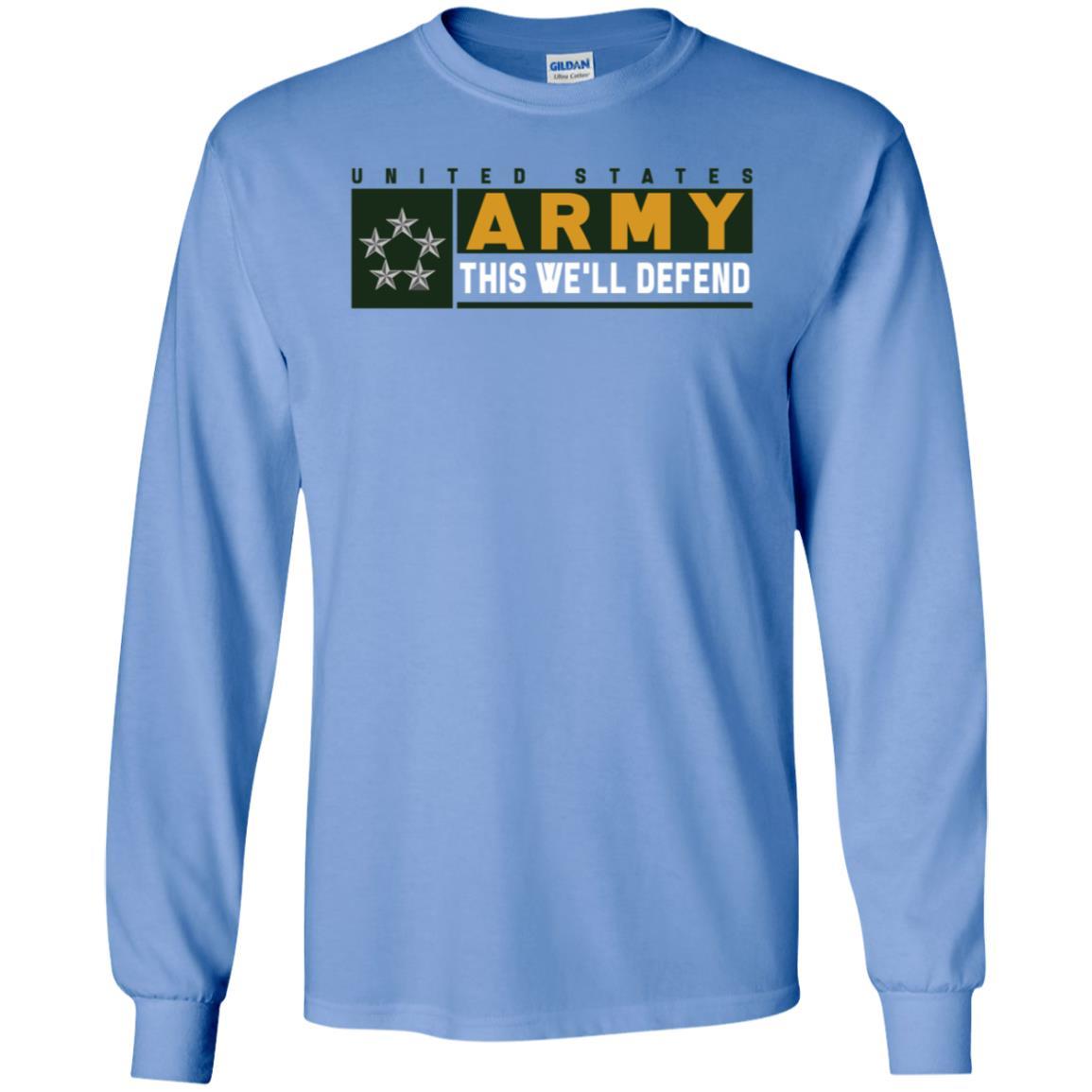 US Army O-10 GA This We Will Defend Long Sleeve - Pullover Hoodie-TShirt-Army-Veterans Nation