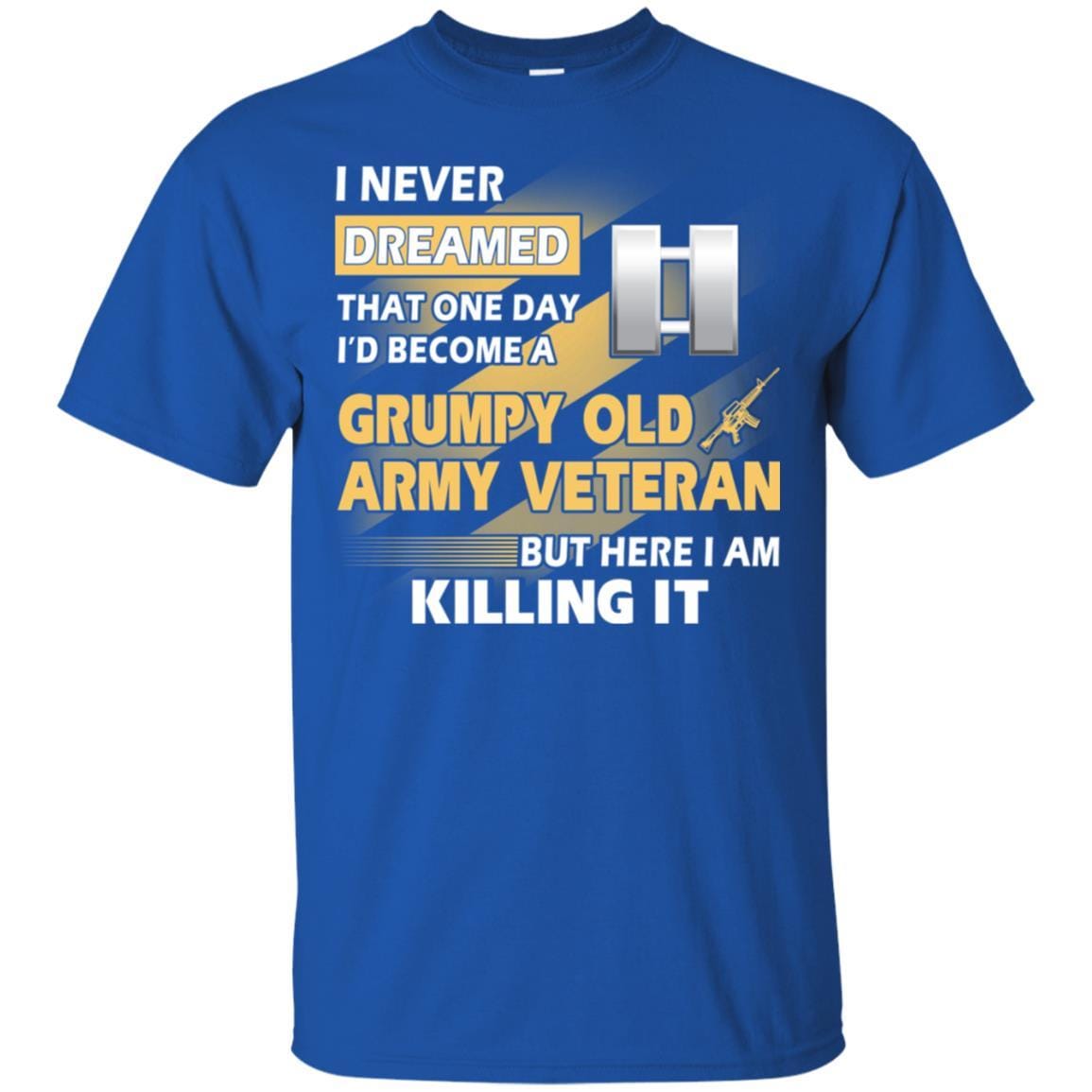 US Army T-Shirt "Grumpy Old Veteran" O-3 Captain(CPT) On Front-TShirt-Army-Veterans Nation