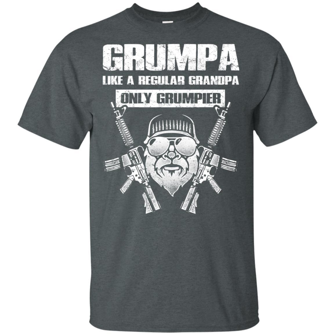 Military T-Shirt "GRUMPA LIKE A REGULAR GRANDPA ONLY GRUMPIER On" Front-TShirt-General-Veterans Nation