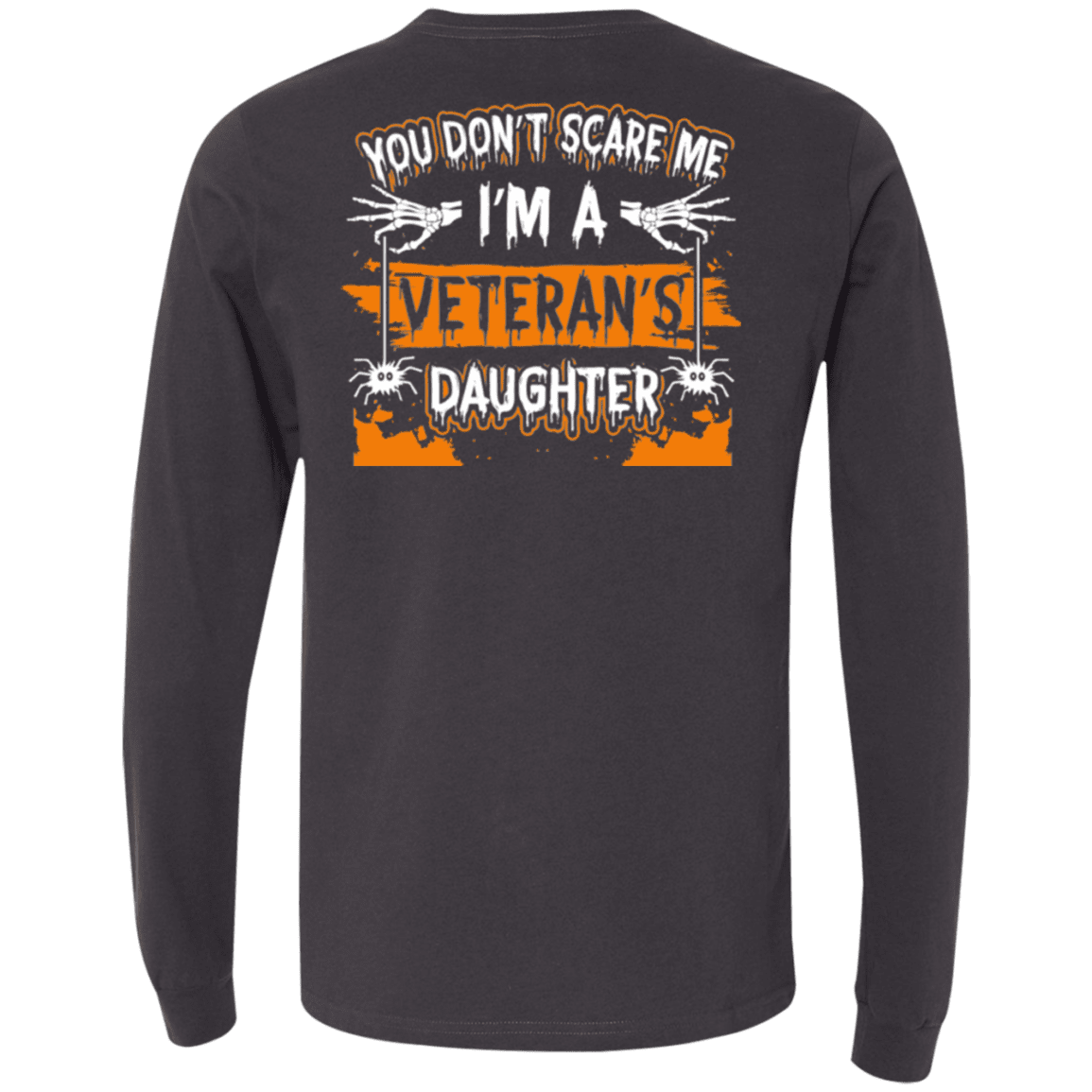 Military T-Shirt "Don't Scare Me I'm A Veteran's Daughter"-TShirt-General-Veterans Nation