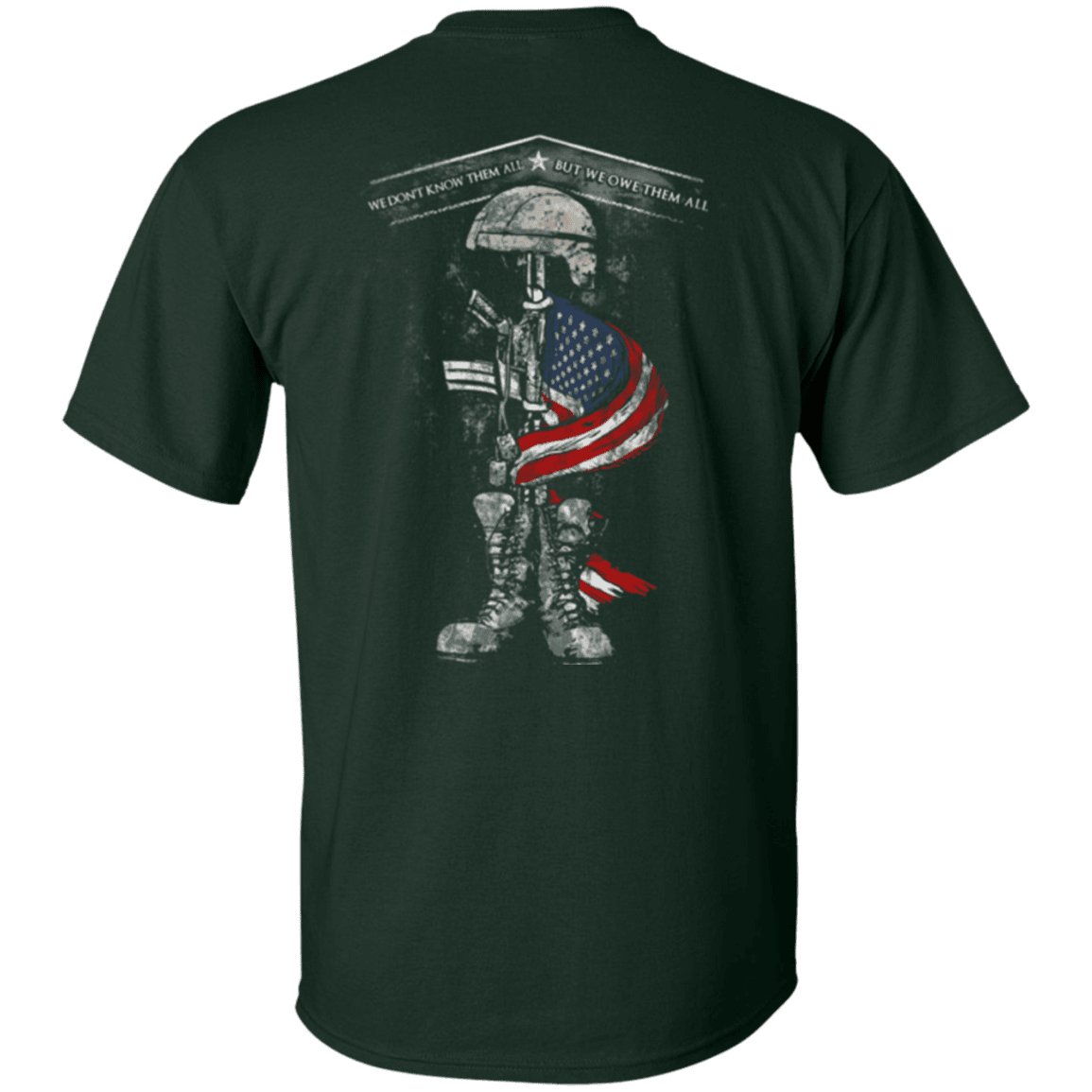 Military T-Shirt "Veteran - We Don't Know Them All But We Owe Them All"-TShirt-General-Veterans Nation
