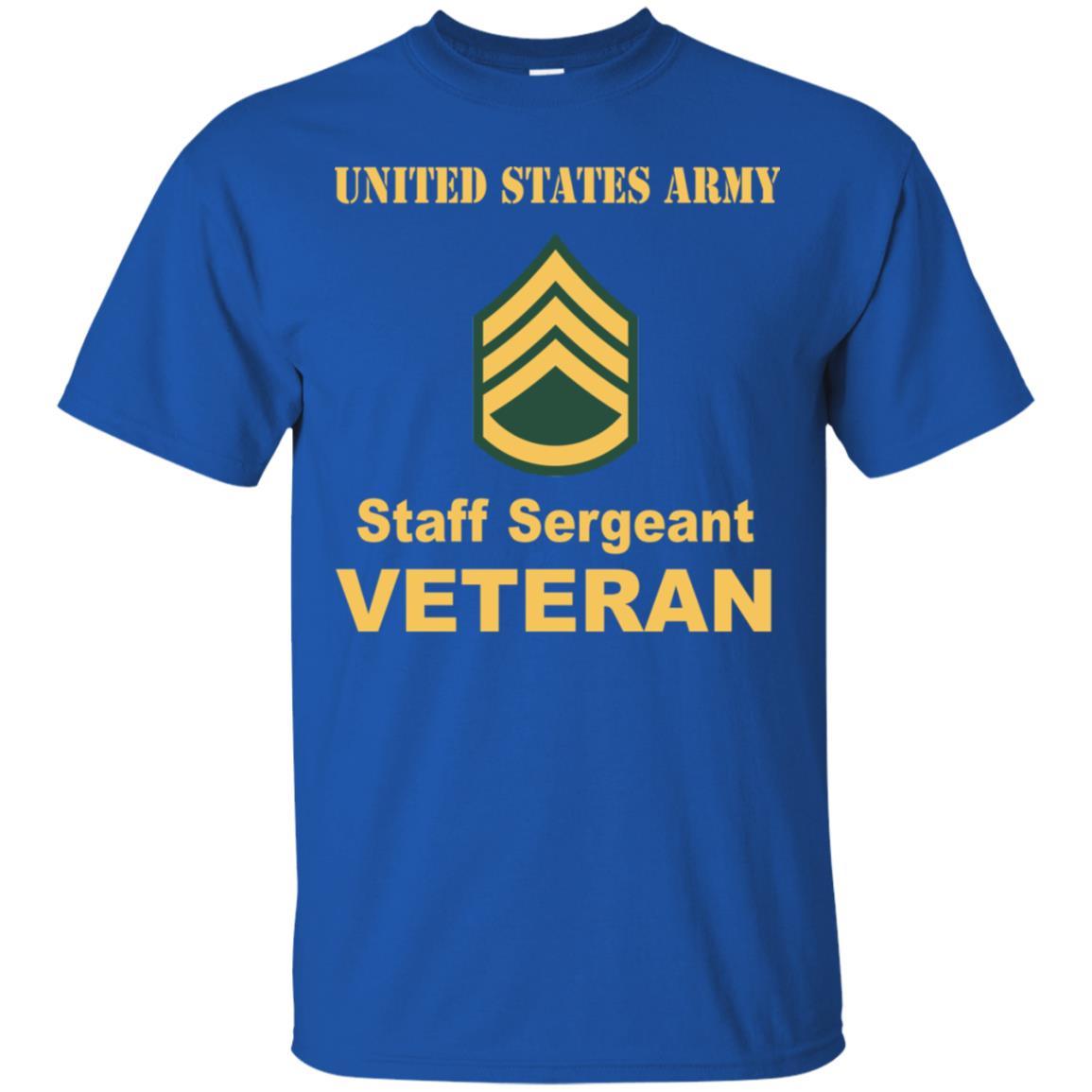 US Army E-6 Staff Sergeant E6 SSG Noncommissioned Officer Veteran Men T Shirt On Front-TShirt-Army-Veterans Nation