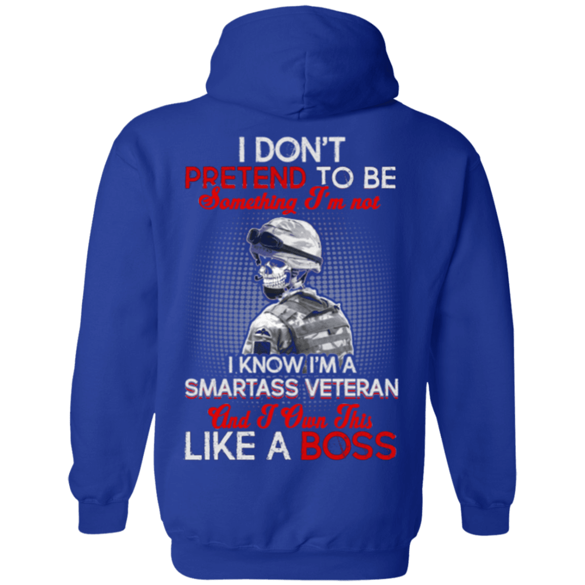 Military T-Shirt "I Know I'm A Smartass Veteran Like a Boss"-TShirt-General-Veterans Nation
