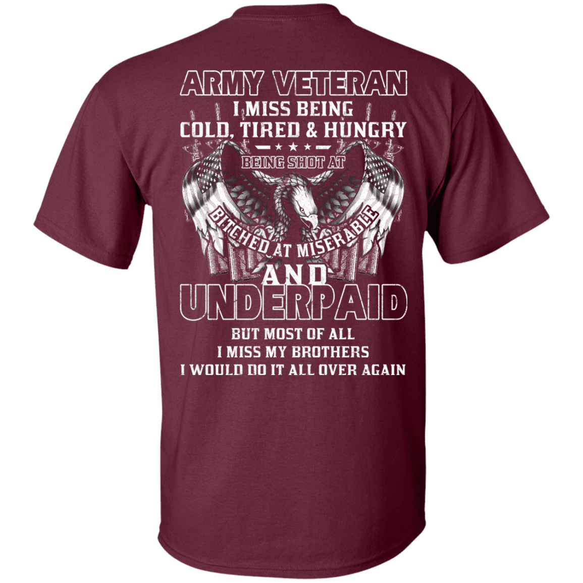 Army Veteran Underpaid Miss My Brothers Men Back T Shirts-TShirt-Army-Veterans Nation