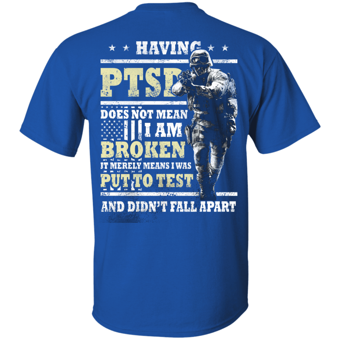 Military T-Shirt "Having PTSD Doen't Mean Broken Back"-TShirt-General-Veterans Nation