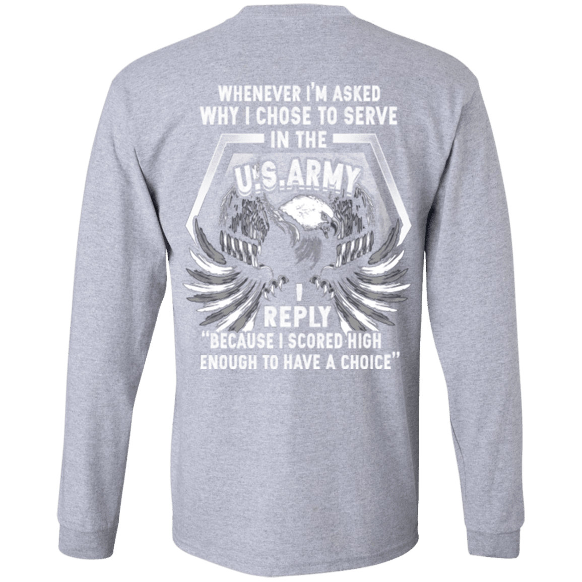 I Chose To Serve In The U.S Army T Shirt-TShirt-Army-Veterans Nation