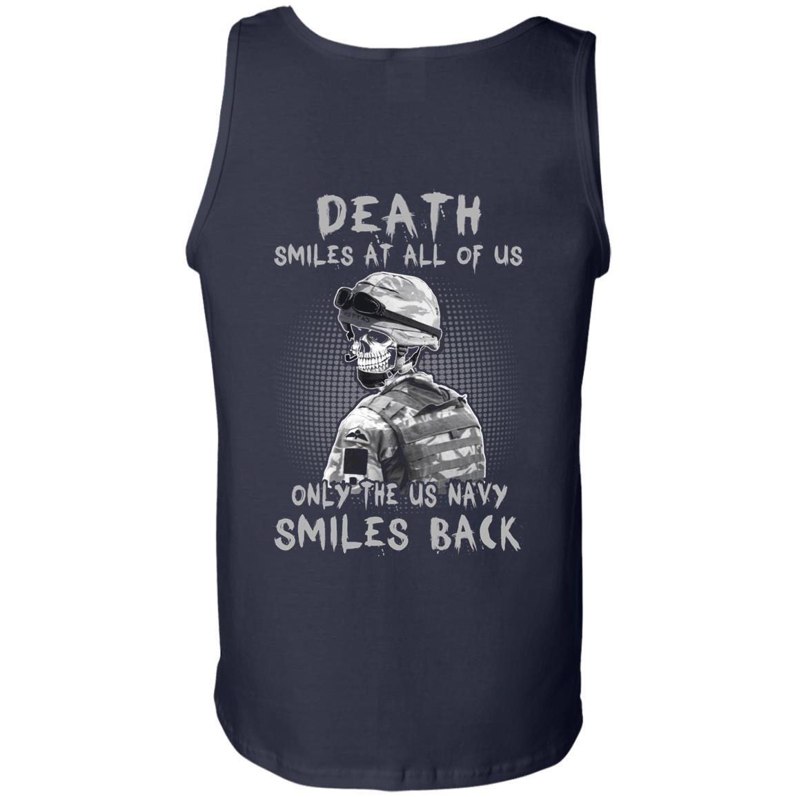 Death Smiles At All Of Us - Only The US Navy Smiles Back Men T Shirt On Back-TShirt-Navy-Veterans Nation