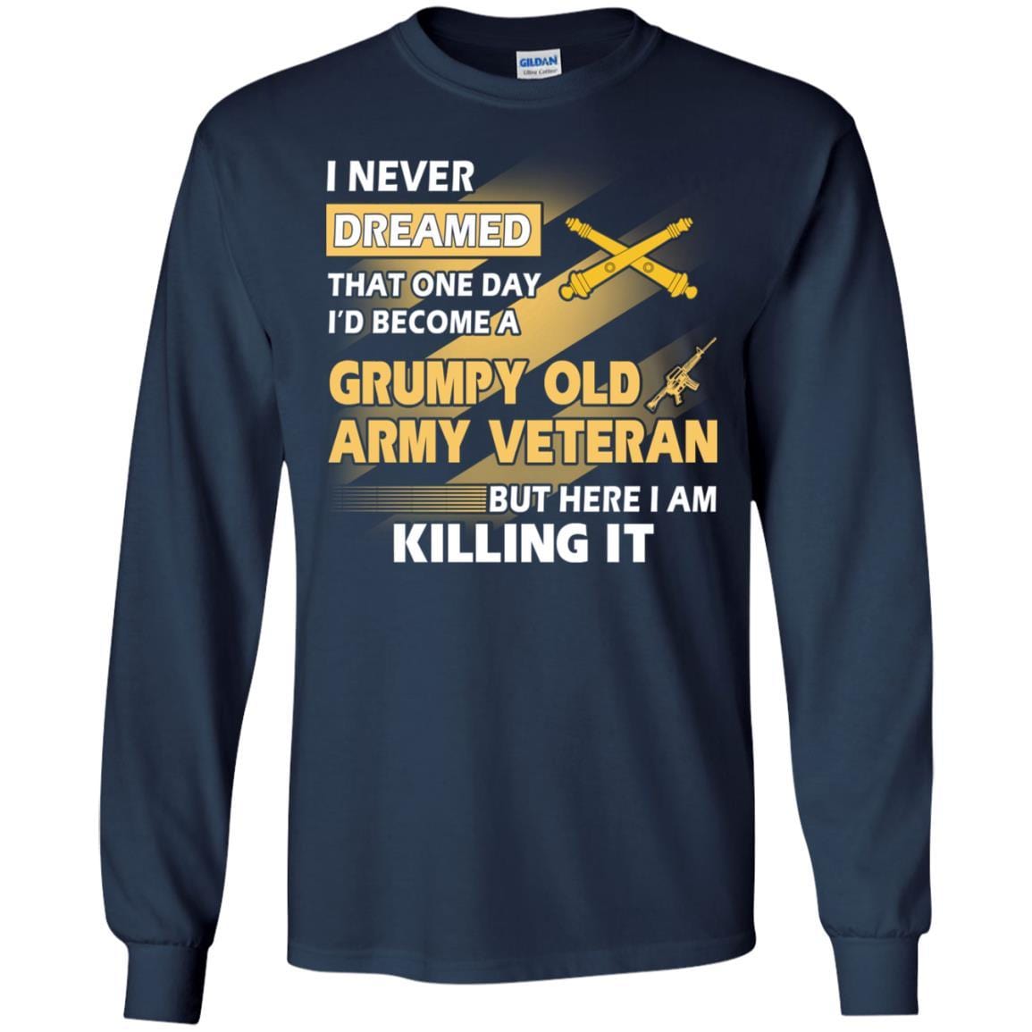 US Army T-Shirt "Field Artillery Grumpy Old Veteran" On Front-TShirt-Army-Veterans Nation