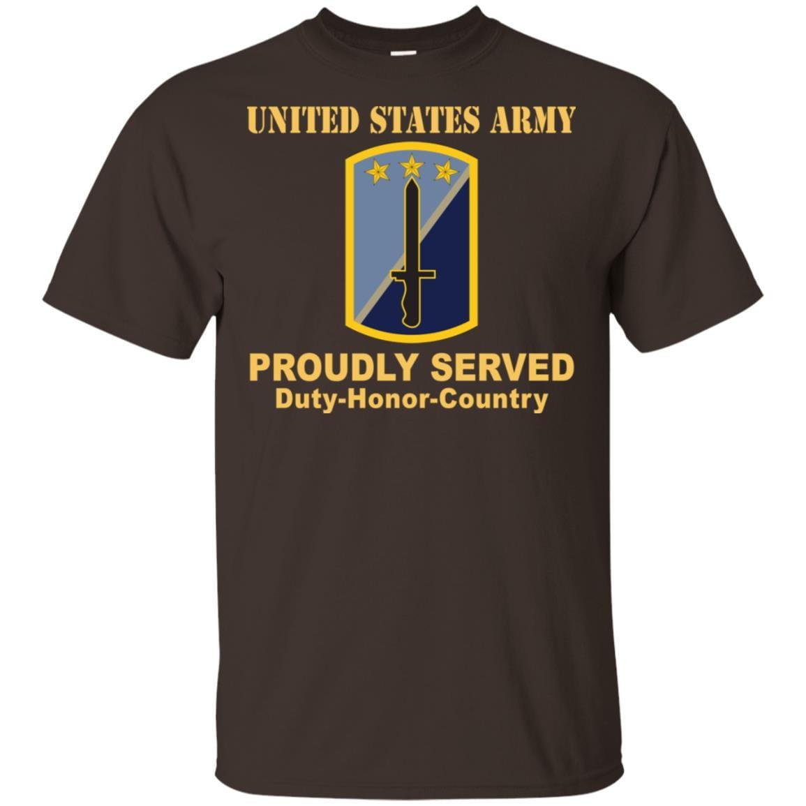 US ARMY 170TH INFANTRY BRIGADE- Proudly Served T-Shirt On Front For Men-TShirt-Army-Veterans Nation