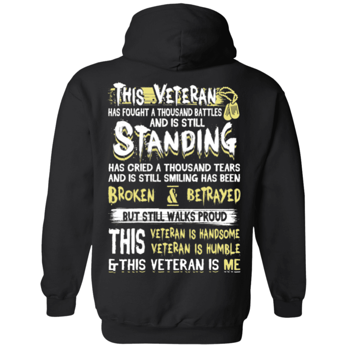 Military T-Shirt "This Veteran Standing Cried and Smiling Broken & Betrayed"-TShirt-General-Veterans Nation