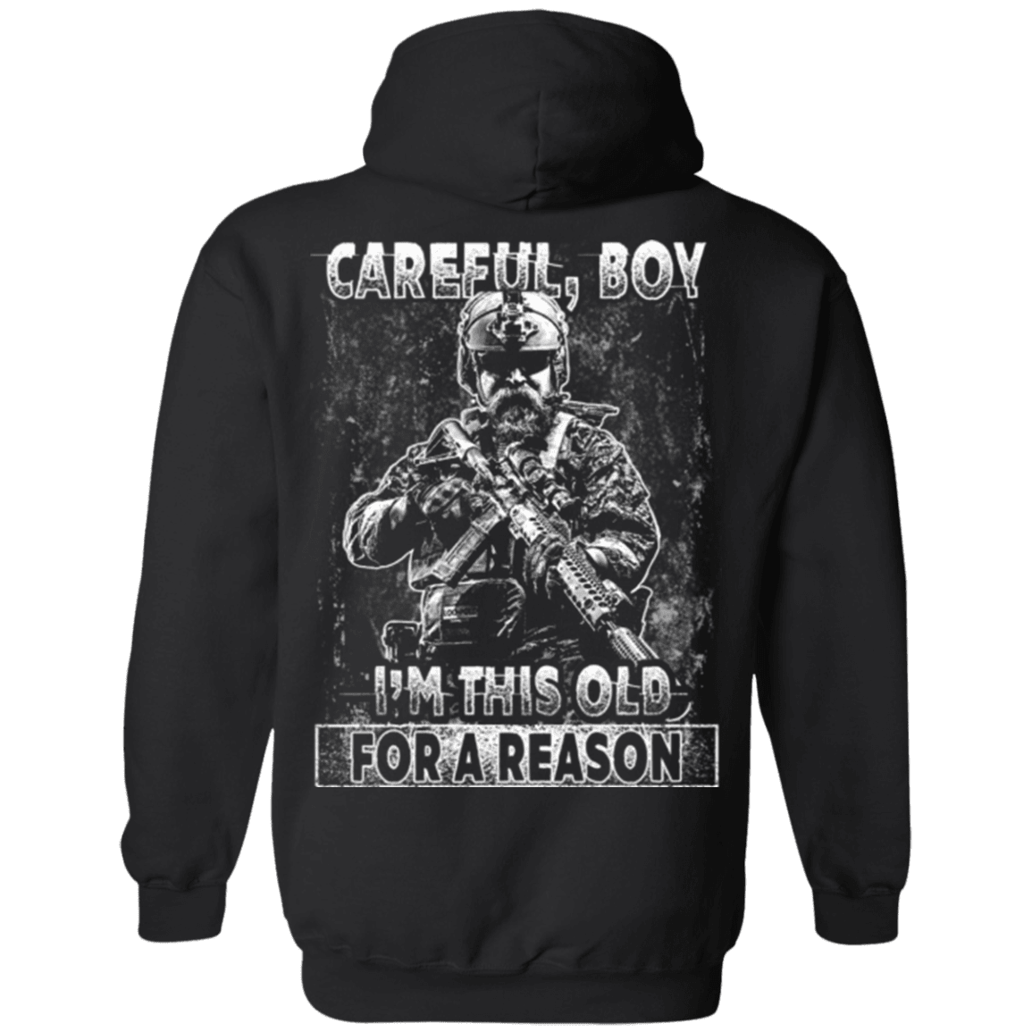 Military T-Shirt "Veteran - Careful Boy I Am This Old For A Reason"-TShirt-General-Veterans Nation