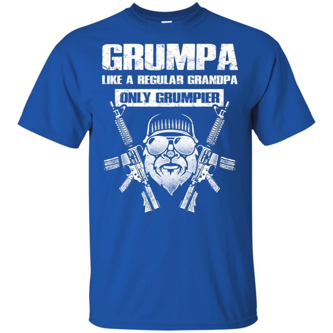 Military T-Shirt "GRUMPA LIKE A REGULAR GRANDPA ONLY GRUMPIER On" Front-TShirt-General-Veterans Nation
