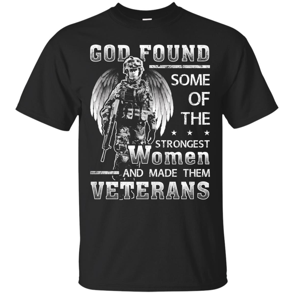 Military T-Shirt "Female Veterans God Found The Strongest Women And Made Them Veterans Women On" Front-TShirt-General-Veterans Nation