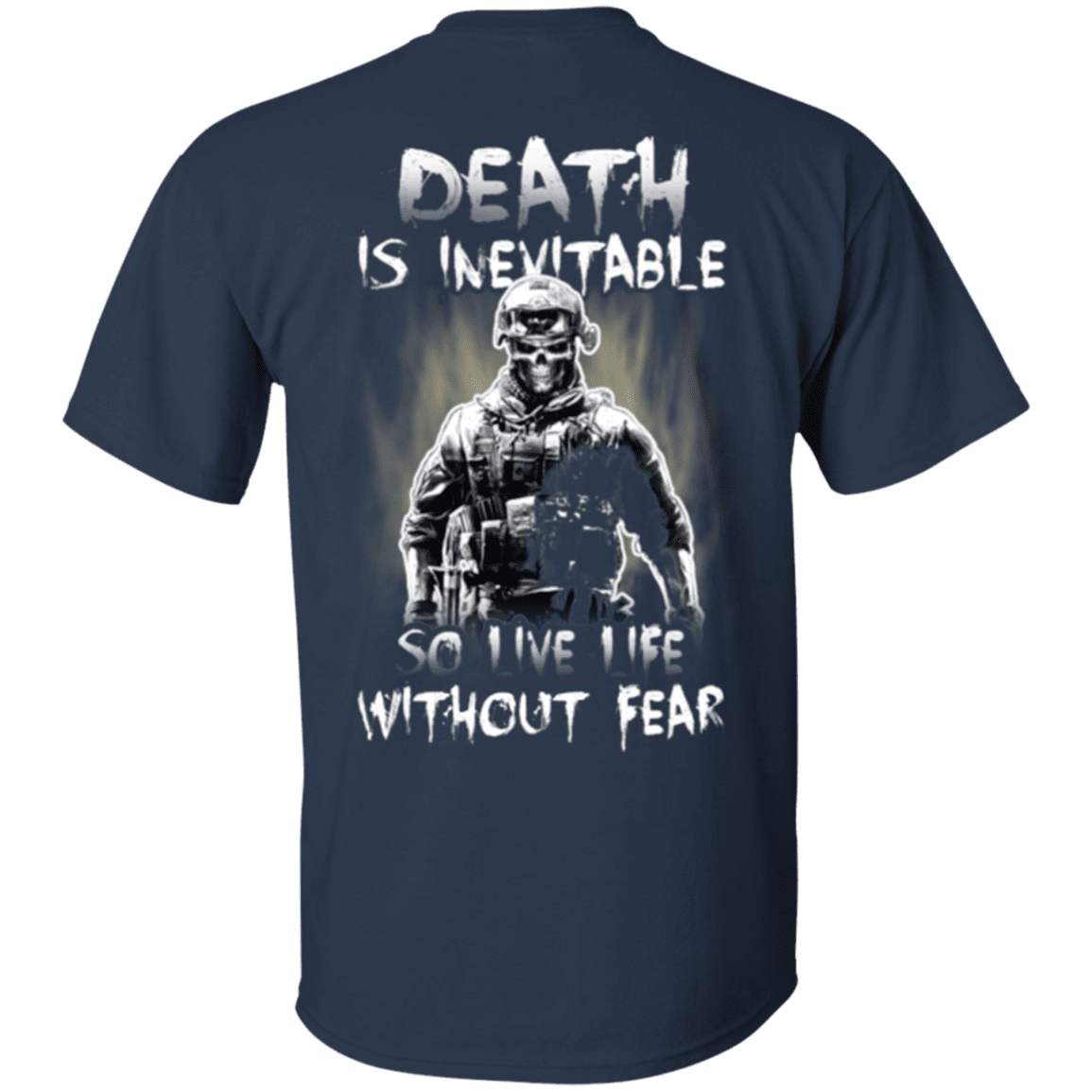 Military T-Shirt "Veteran - Death is Inevitable so I Have Life Without Fear" - Men Back-TShirt-General-Veterans Nation
