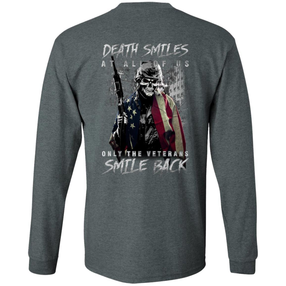 Military T-Shirt "Death Smiles At All Of Us - Only The Veterans Smile Back Men" On Back-TShirt-General-Veterans Nation