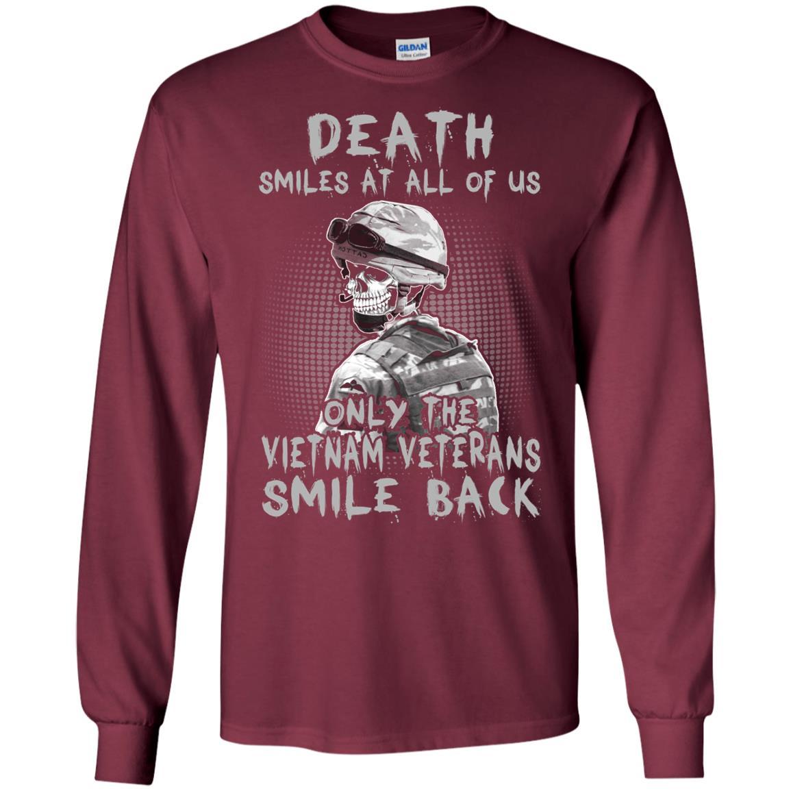 Military T-Shirt "Death Smiles At All Of Us - Only The VN Veterans Smile Back Men On" Front-TShirt-General-Veterans Nation