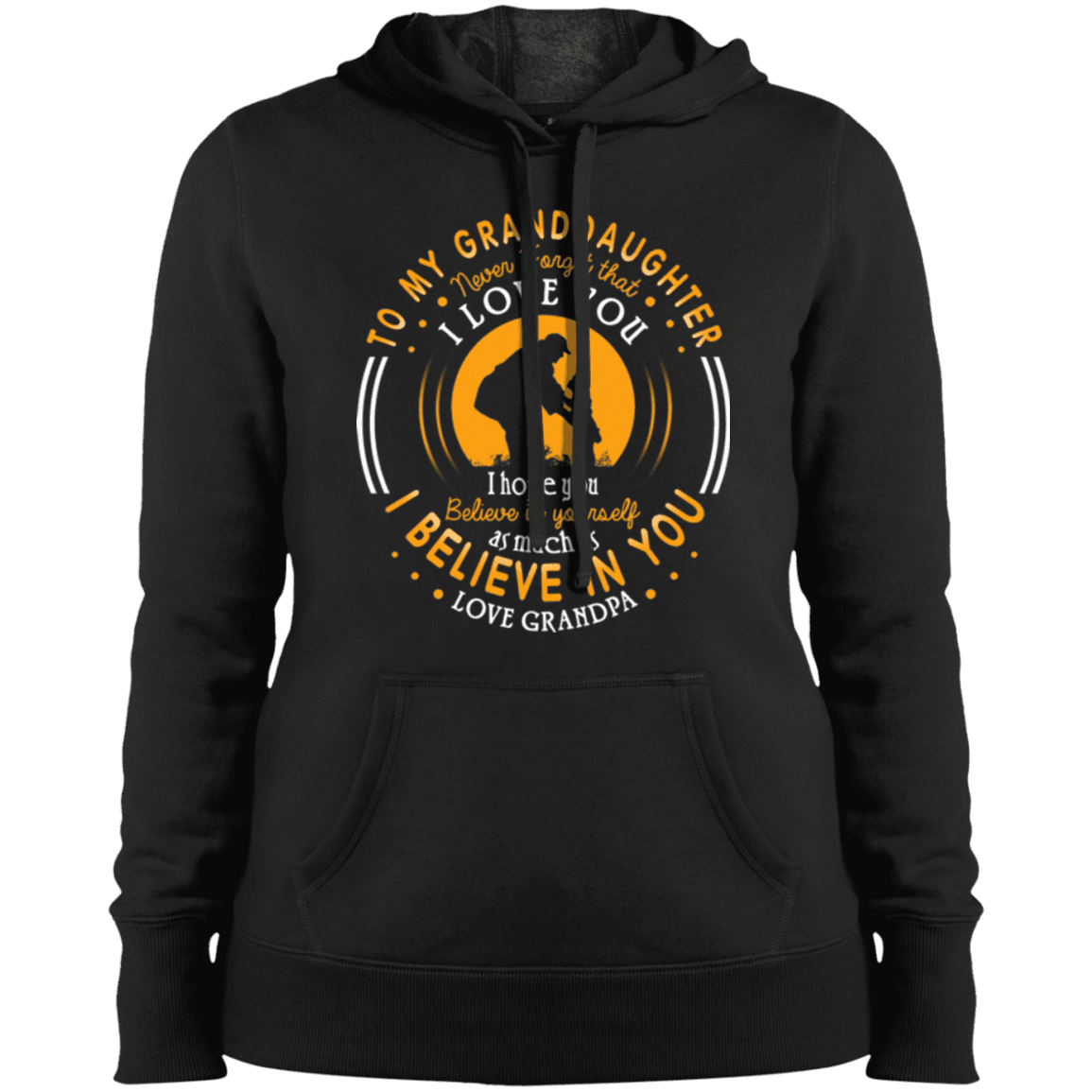 Military T-Shirt "Father's Day - To My Granddaughter I Belive In You - Women" Front-TShirt-General-Veterans Nation