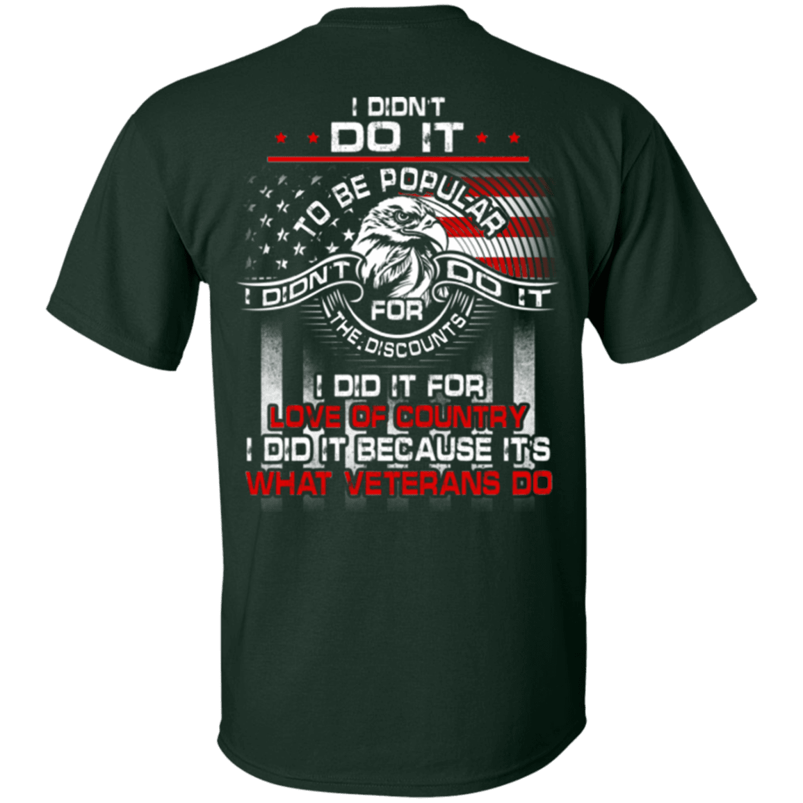 Military T-Shirt "I Did It Because It's What Veterans Do"-TShirt-General-Veterans Nation