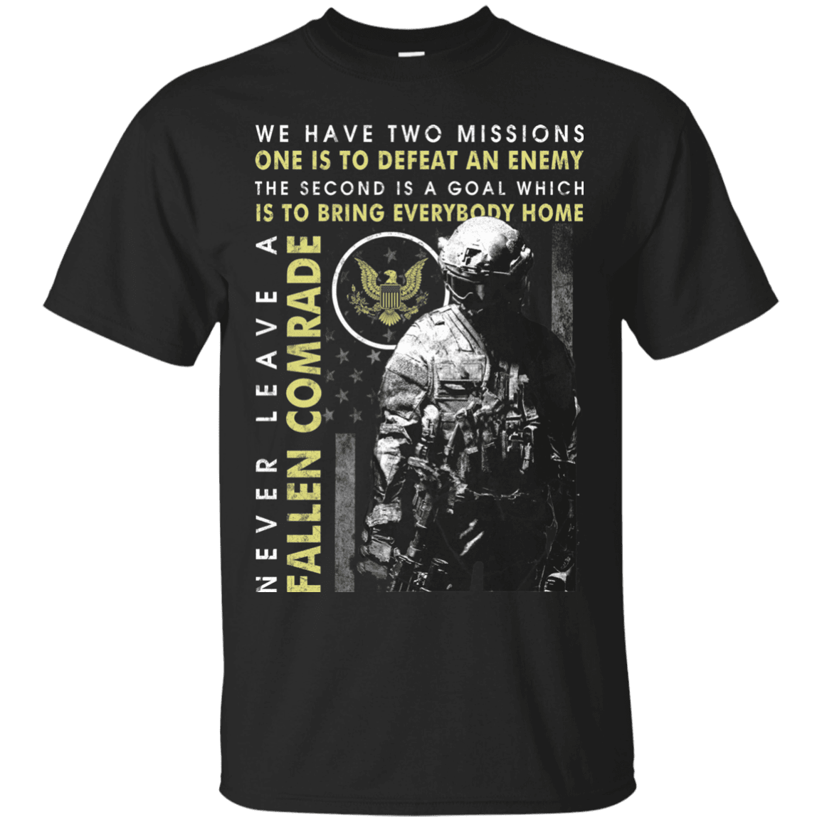 Never Leave A Fallen Comrade Army Men Front T Shirts-TShirt-Army-Veterans Nation