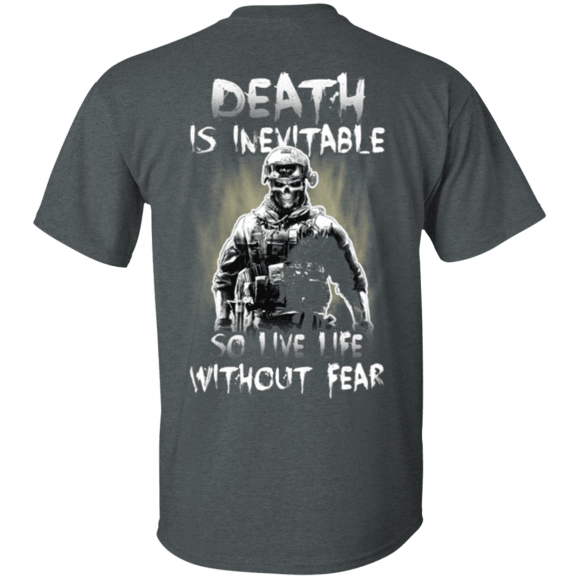 Military T-Shirt "Veteran - Death is Inevitable so I Have Life Without Fear" - Men Back-TShirt-General-Veterans Nation