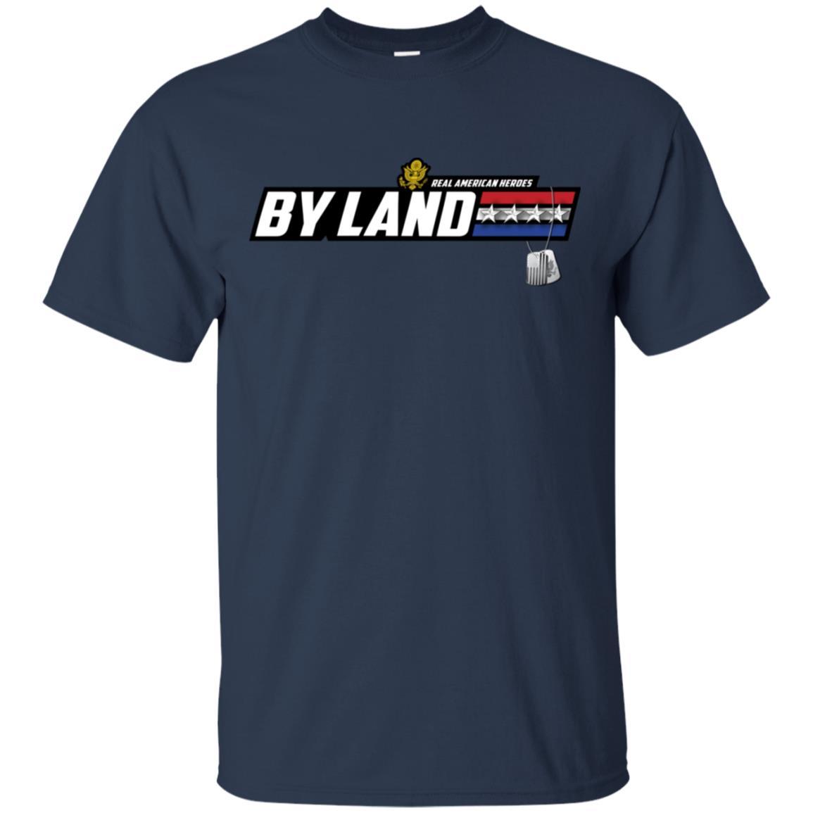 US Army T-Shirt "Real American Heroes By Land" O-10 General(GEN) On Front-TShirt-Army-Veterans Nation