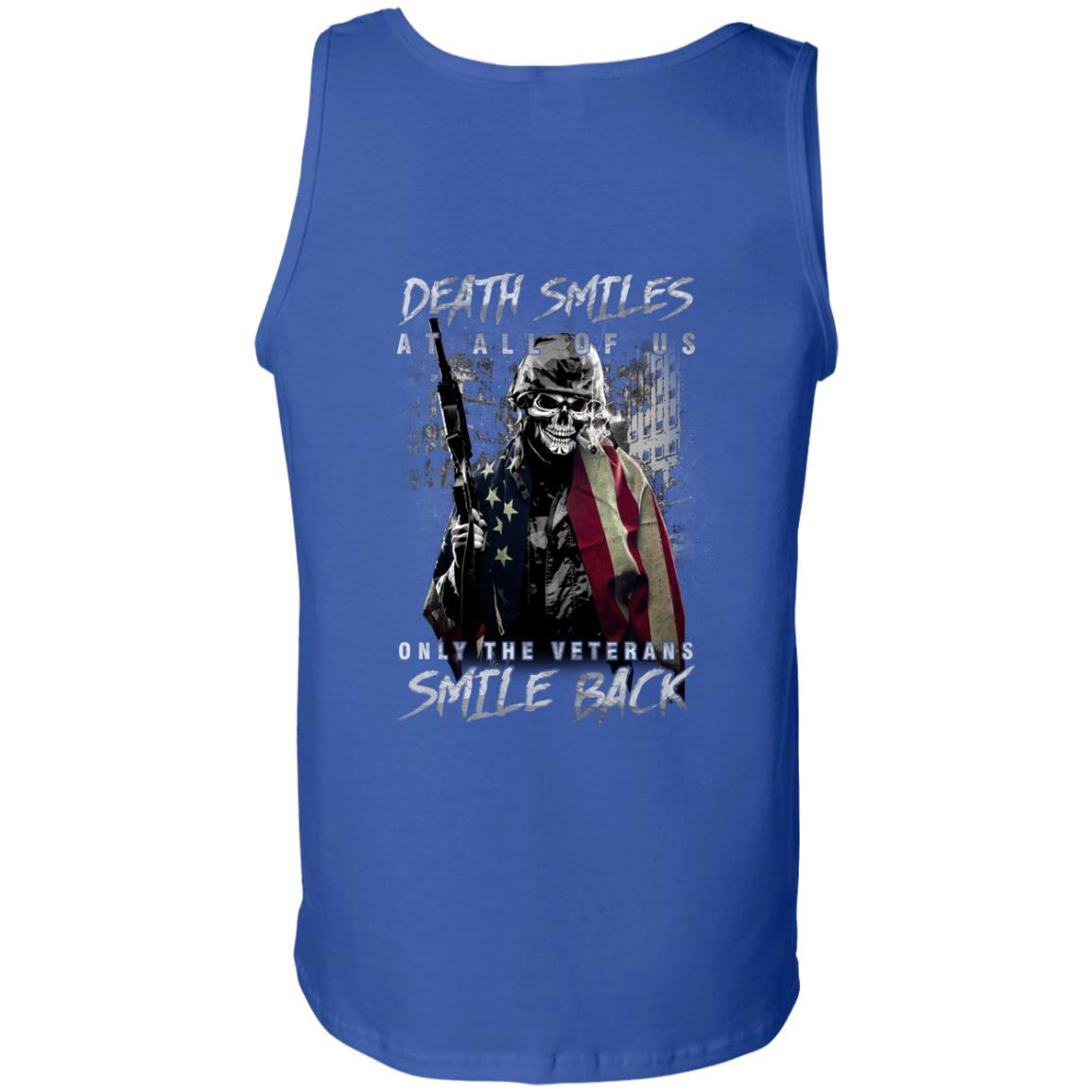 Military T-Shirt "Death Smiles At All Of Us - Only The Veterans Smile Back Men" On Back-TShirt-General-Veterans Nation