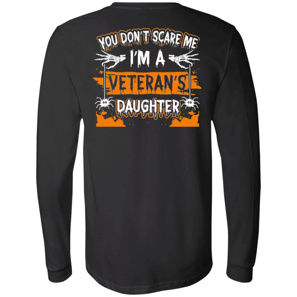 Military T-Shirt "Don't Scare Me I'm A Veteran's Daughter"-TShirt-General-Veterans Nation