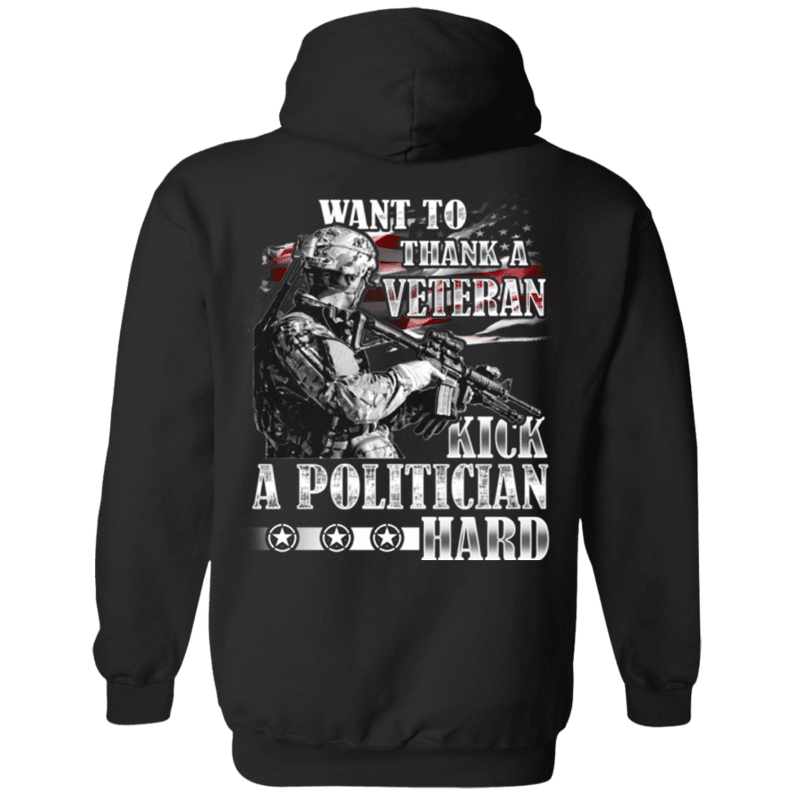 Military T-Shirt "Thank A Veteran, Kick a Politician Hard"-TShirt-General-Veterans Nation