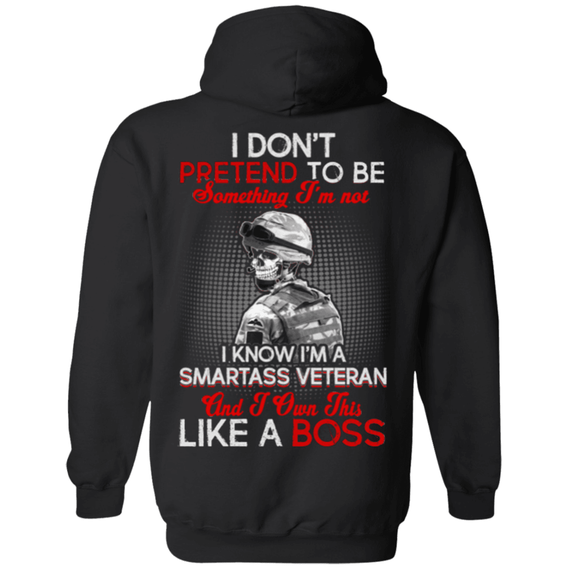 Military T-Shirt "I Know I'm A Smartass Veteran Like a Boss"-TShirt-General-Veterans Nation