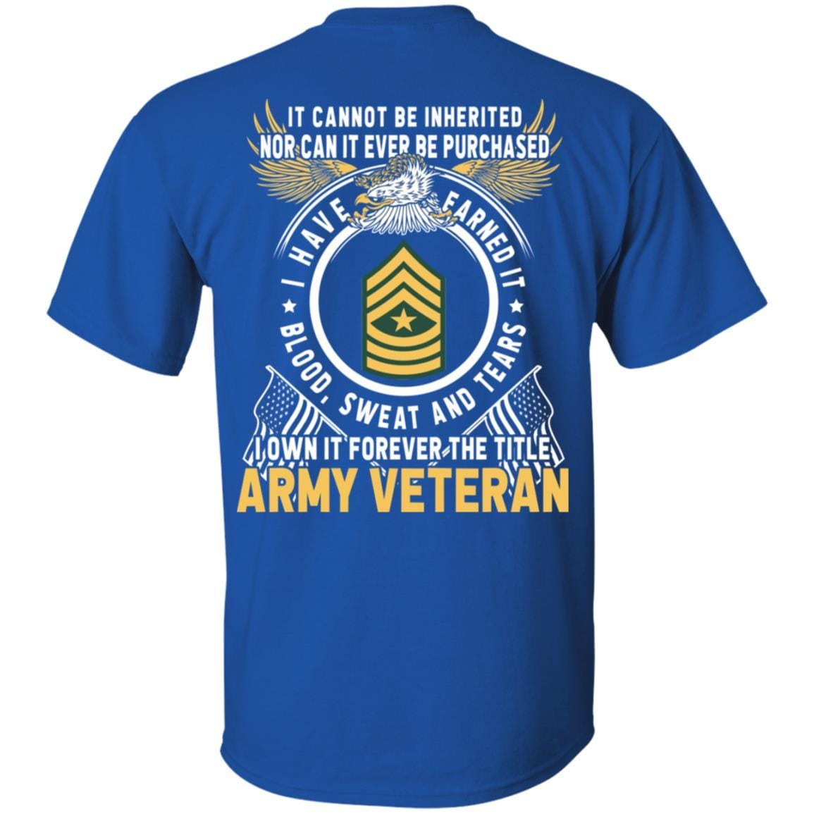US Army E-9 Sergeant Major E9 SGM Noncommissioned Officer Ranks T-Shirt For Men On Back-TShirt-Army-Veterans Nation