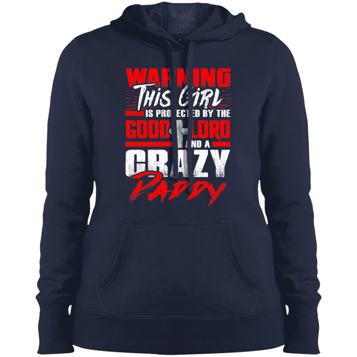 Military T-Shirt "Warning This Girl Is Protected By The Good Lord And Crazy Daddy - Women" Front-TShirt-General-Veterans Nation